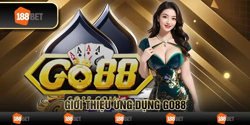 Giới thiệu ứng dụng Go88